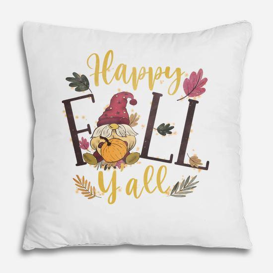 Funny Fall Gnomes Happy Fall Yall Pillow