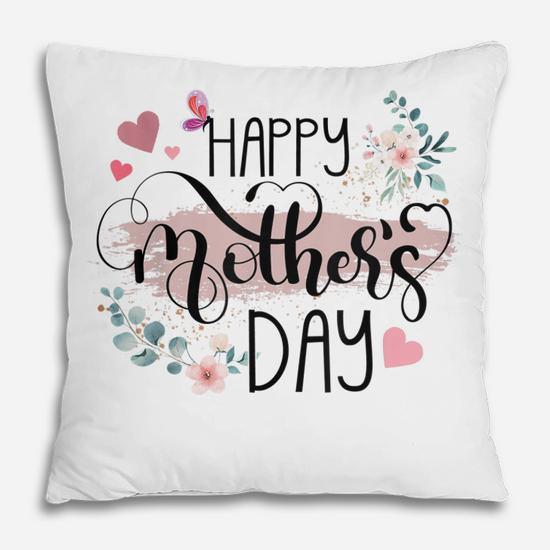 Happy Mothers Day 2022 Cute Floral For Women Mom Grandma  Pillow