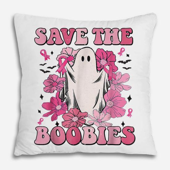 Save The Boobies Pink Ghost Women Breast Cancer Halloween  Pillow