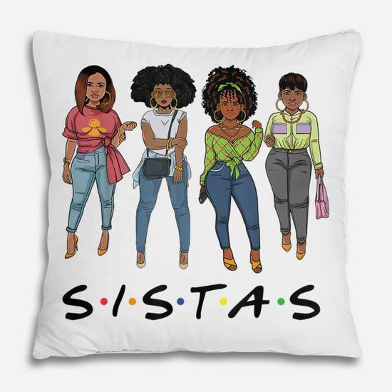 Sistas Afro Women Together Melanin Queen Black   Pillow