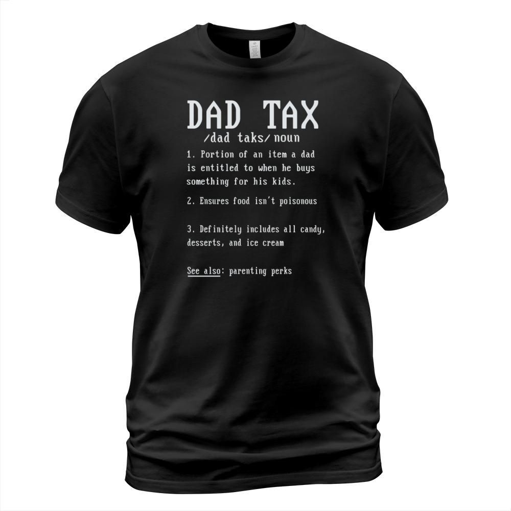 Vintage Dad Tax Definition Men Funny Fathers Day T-Shirt Unisex