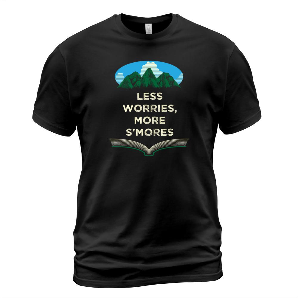 Less Worries More Smores Camping Food Camper Foodi T-Shirt Unisex