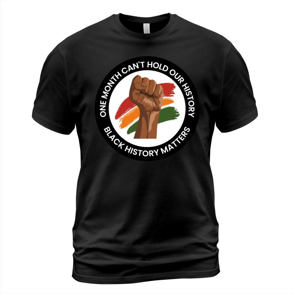 Black History Month 6 T-Shirt Unisex