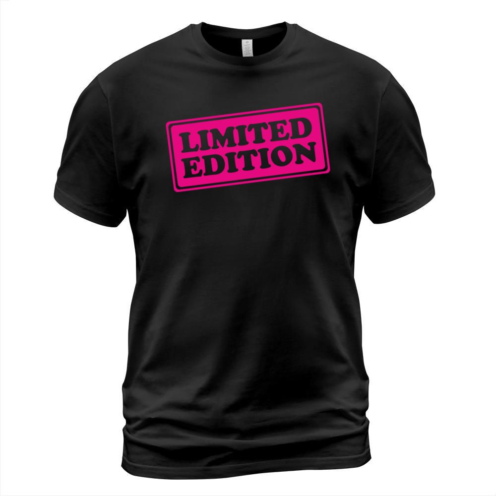 Limited Edition - Slogan - Special - Unique T-Shirt Unisex