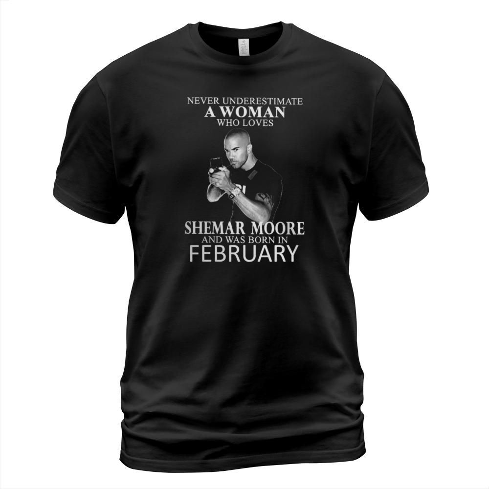 Never Underestimate A Woman Who Loves SHEMAR MOORE And Born In FEBRUARY T-Shirt Unisex