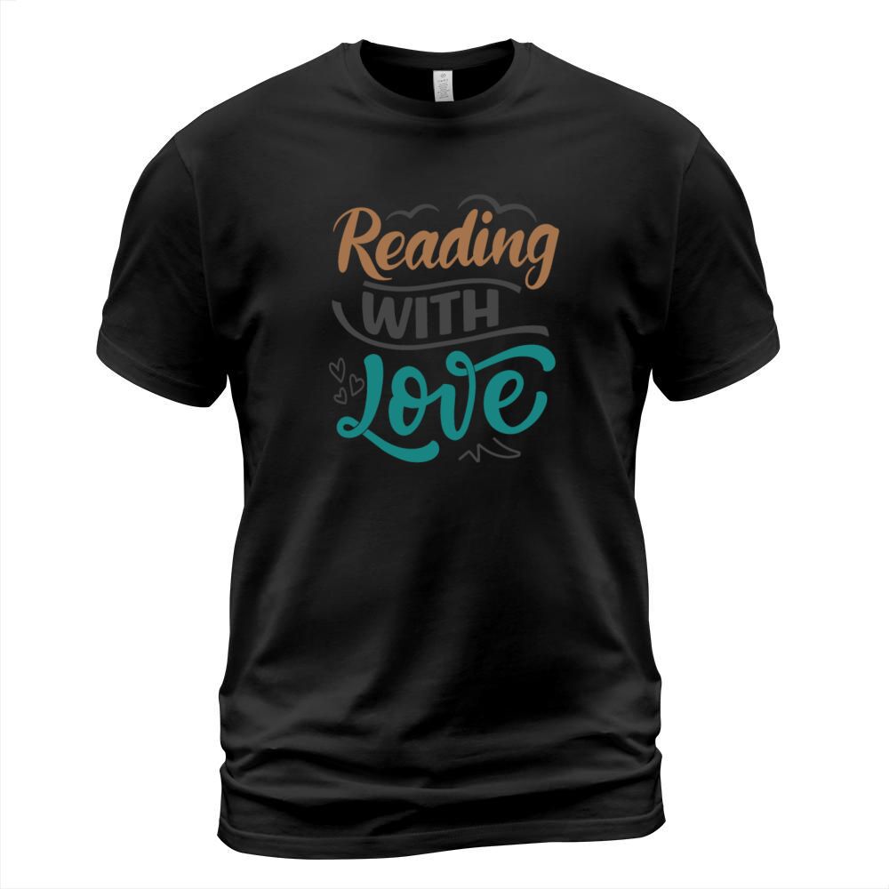 Reading With Love - For Reading Addicts T-Shirt Unisex