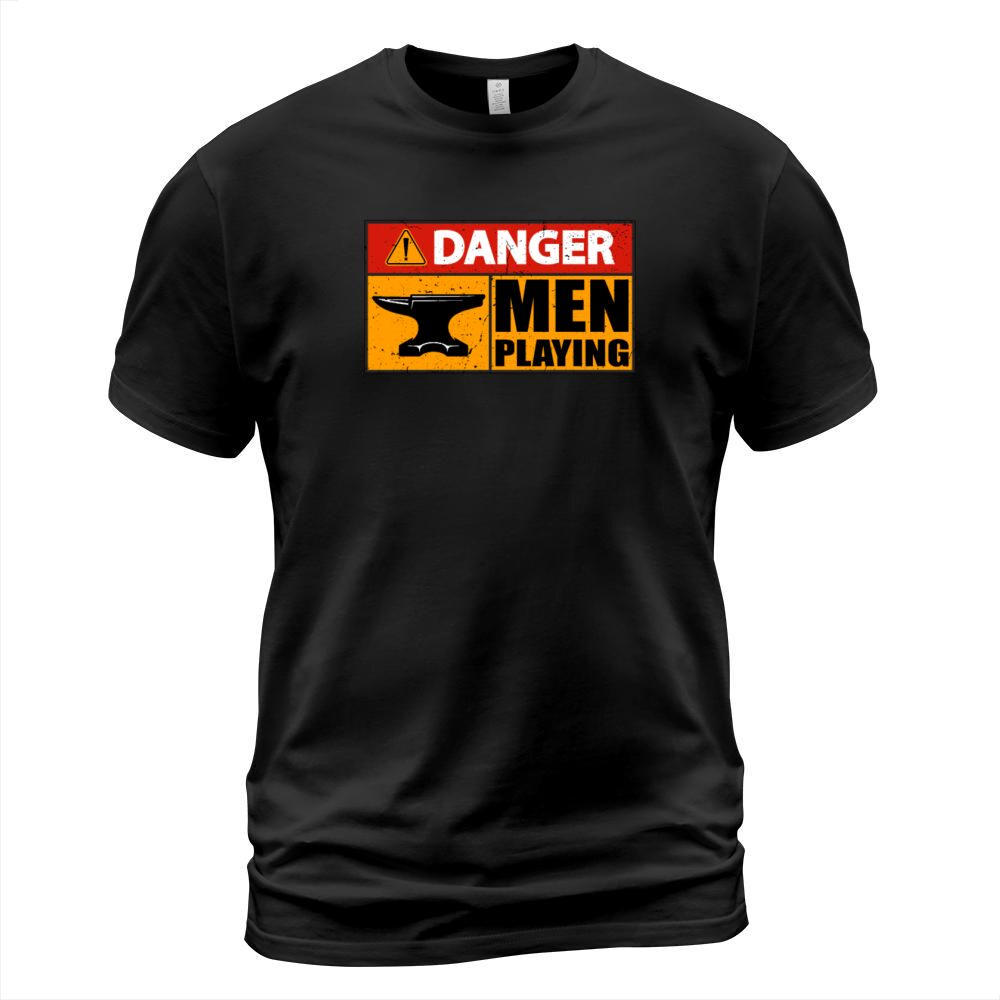 Forging Danger Men Playing Metalworker Blacksmiths T-Shirt Unisex