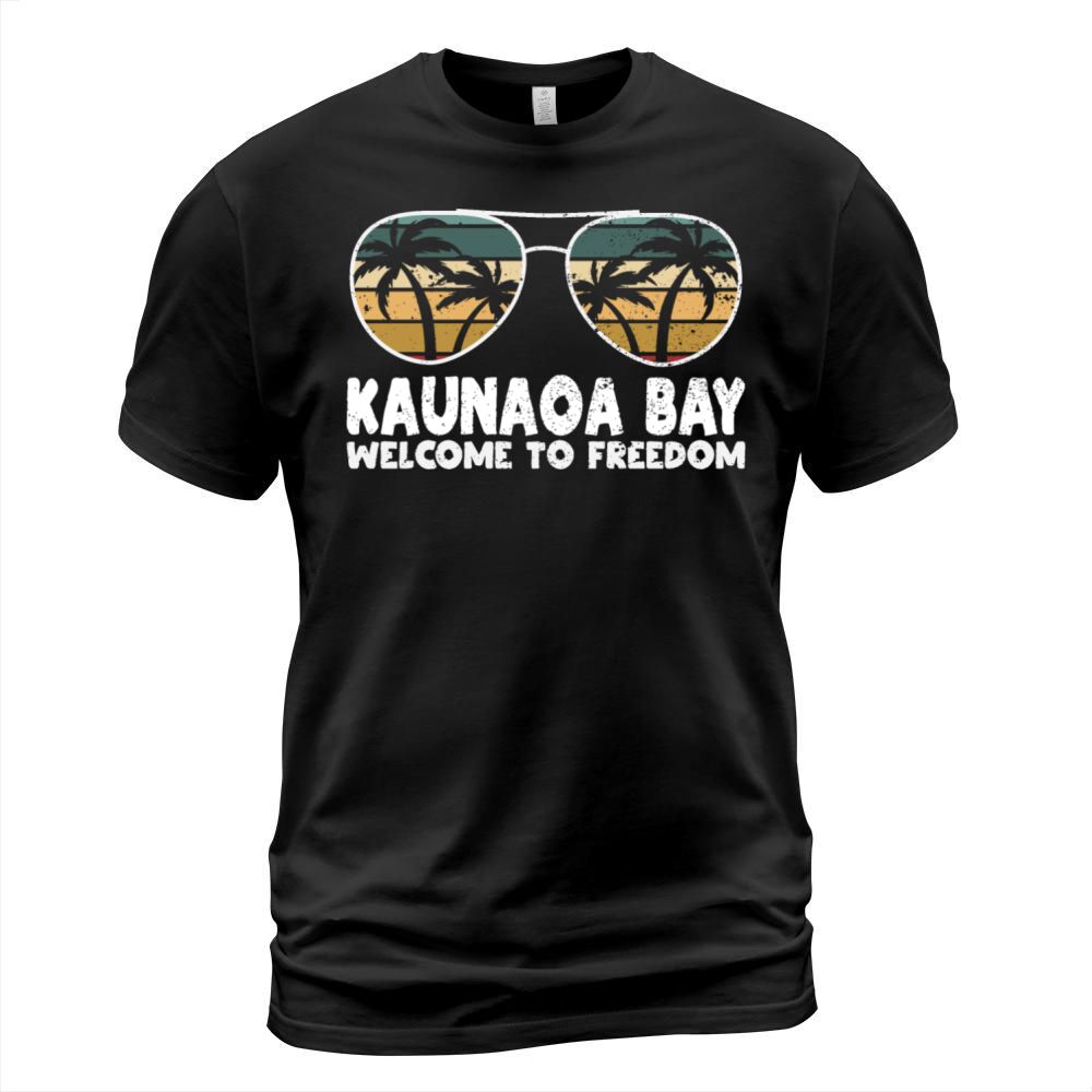 Kaunaoa Bay Welcome to Freedom Vacation Sayings Tr T-Shirt Unisex
