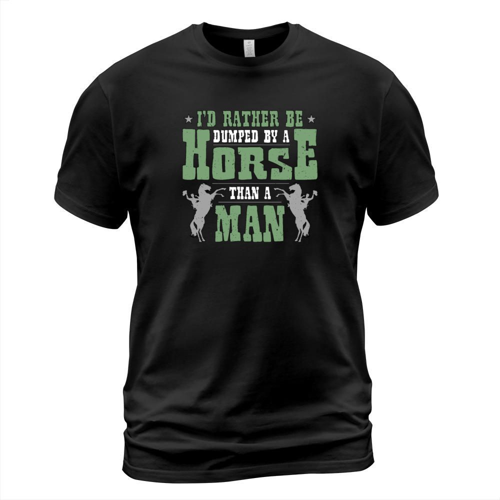 Bareback Riding Id Rather Be Dumped By A Cowboy T-Shirt Unisex