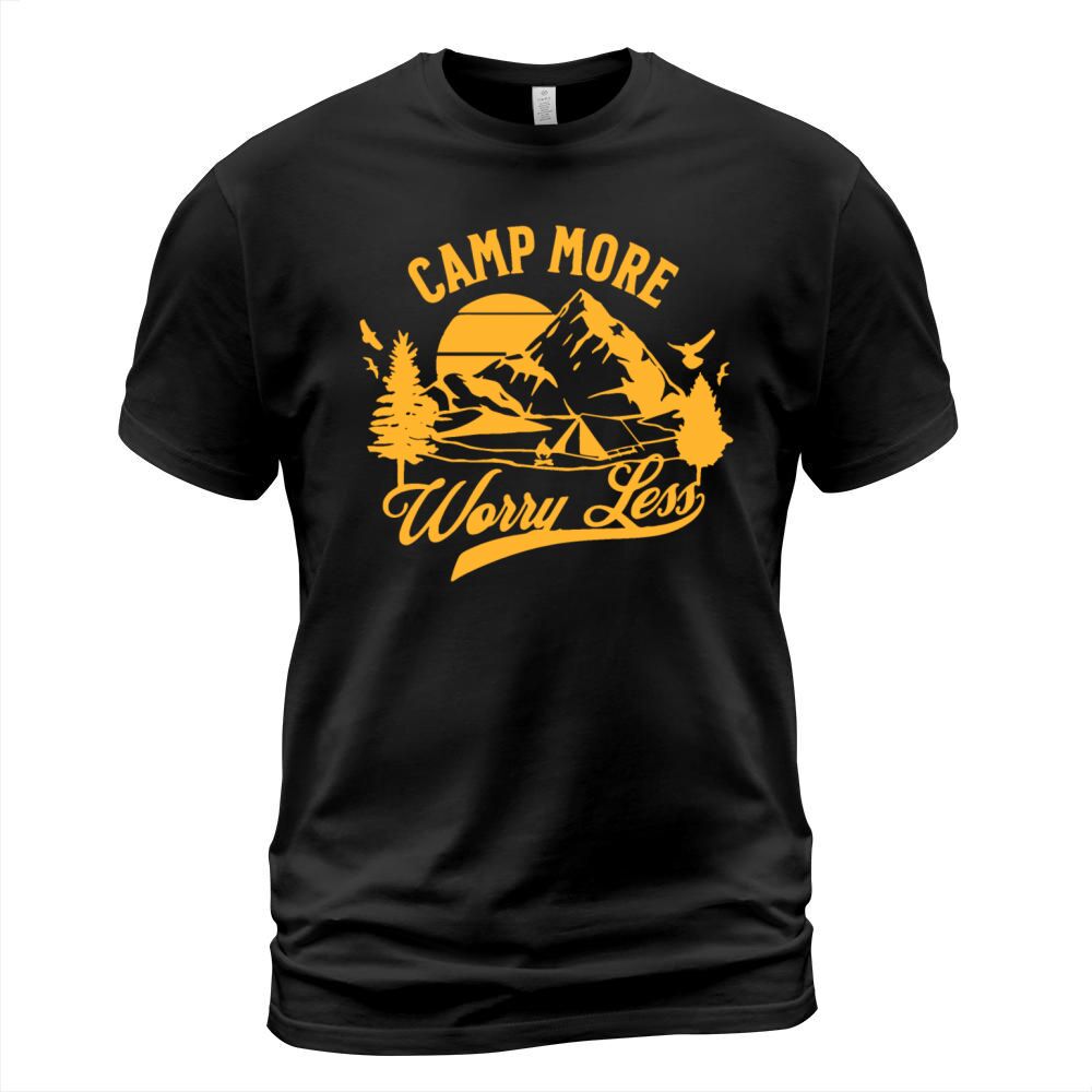 Camp More Worry Less T-Shirt Unisex