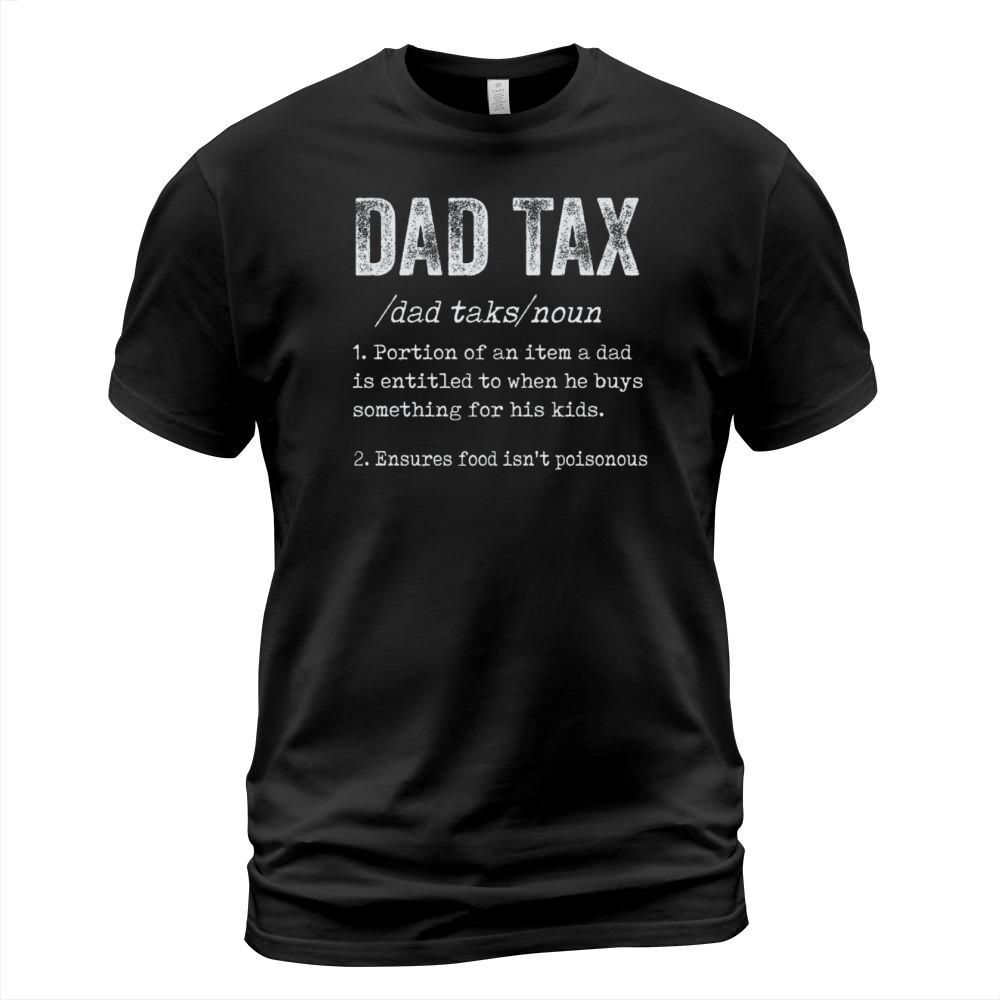 Vintage Dad Tax Definition Men Funny Fathers Day T-Shirt Unisex