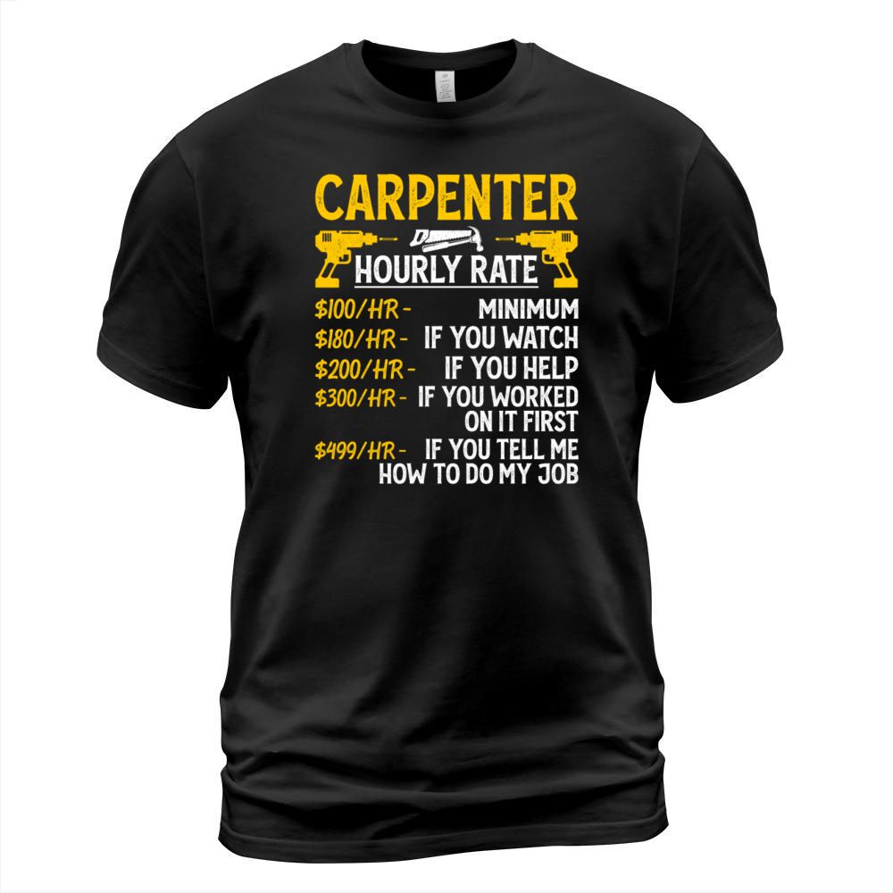 Carpenter Hourly Rate - Funny Carpenter Vintage T-Shirt Unisex