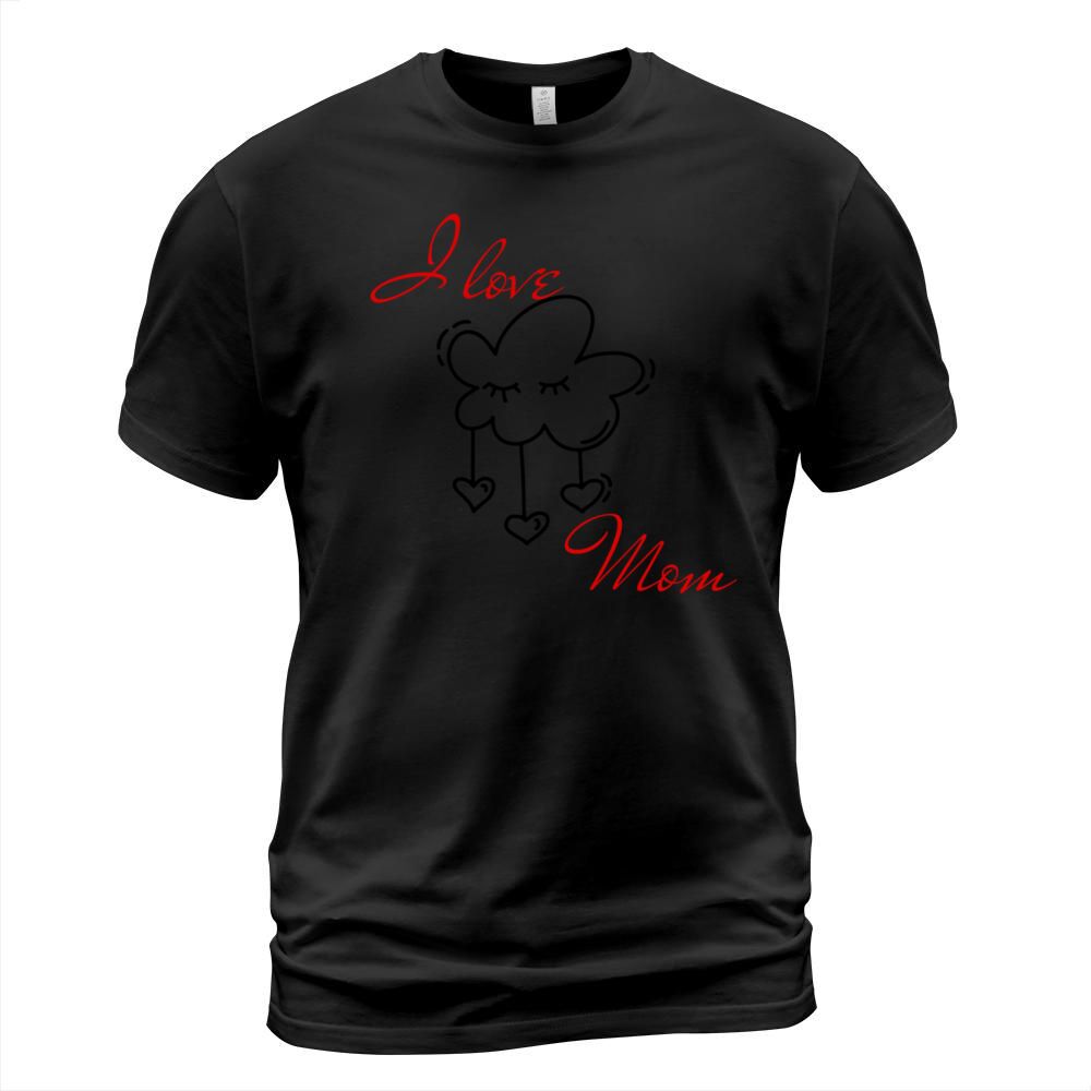 I love mom T-Shirt Unisex