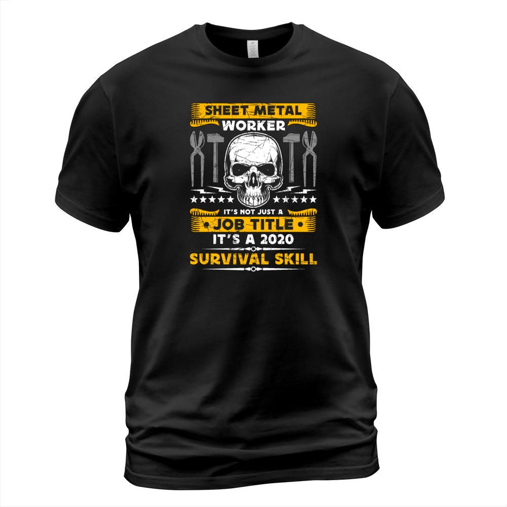 Sheet Metal Worker Its Not Just A Metalworking T-Shirt Unisex