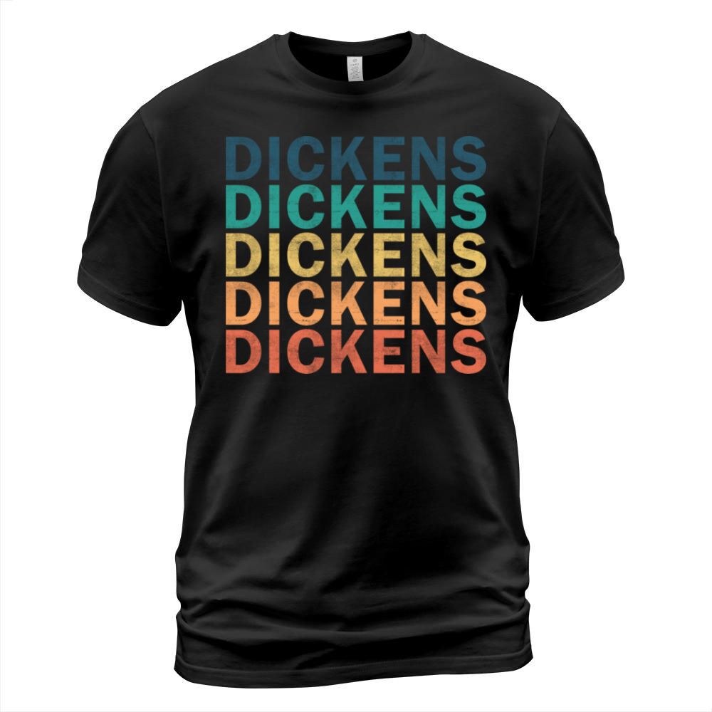 Dickens Name T Shirt - Dickens Vintage Retro Name T-Shirt Unisex