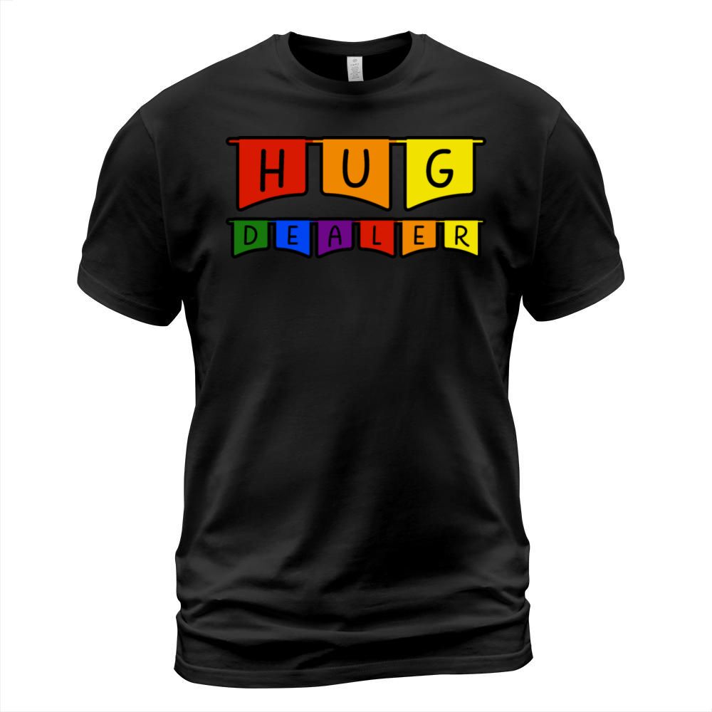 Hug Dealer Valentines Day Pride Rainbow Design T-Shirt Unisex
