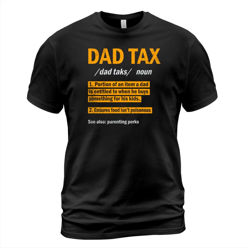 Vintage Dad Tax Definition Men Funny Fathers Day T-Shirt Unisex