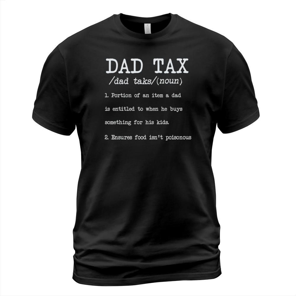 Vintage Dad Tax Definition Men Funny Fathers Day T-Shirt Unisex