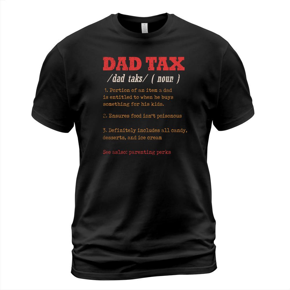 Vintage Dad Tax Definition Men Funny Fathers Day T-Shirt Unisex