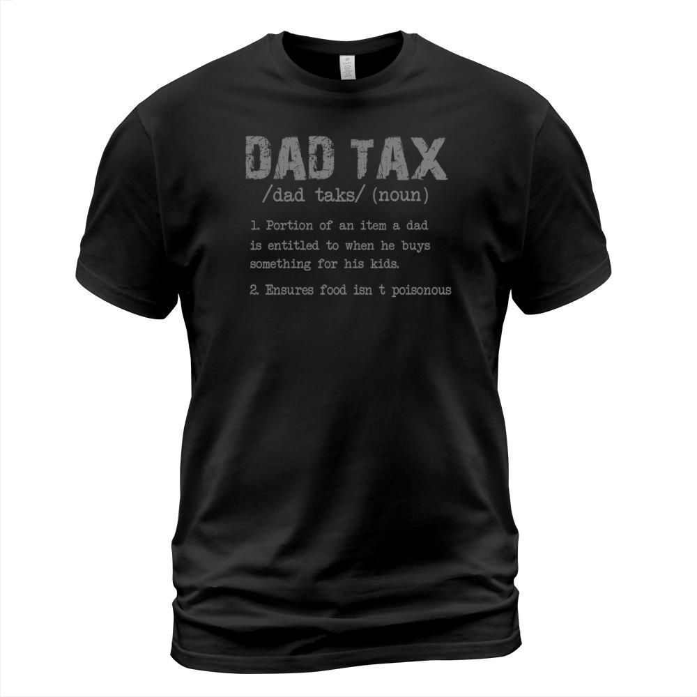 Vintage Dad Tax Definition Men Funny Fathers Day T-Shirt Unisex