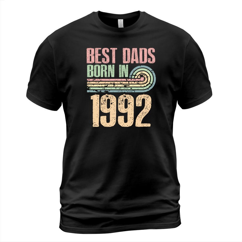 Best Dads Are Born In 1992 31 Years Old 31th T-Shirt Unisex
