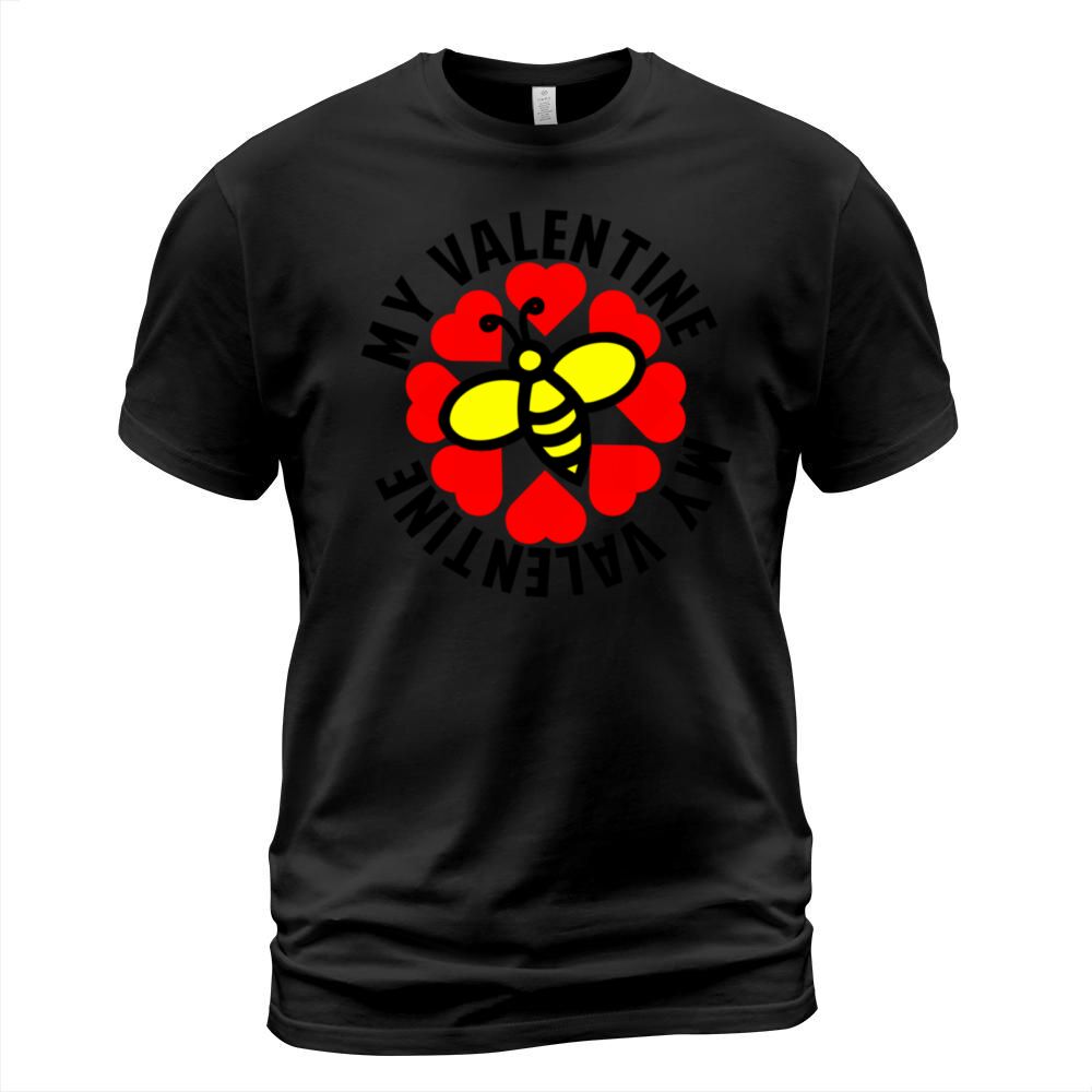 Bee my valentine609 T-Shirt Unisex