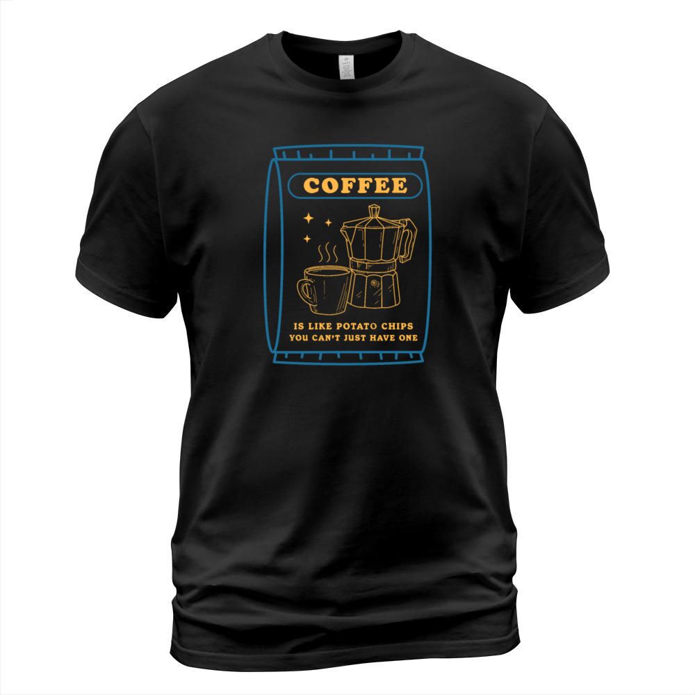 Coffee Is Like Caffeine T-Shirt Unisex