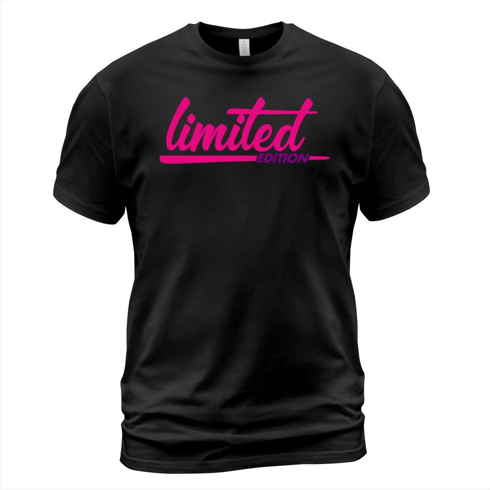 Limited Edition - Slogan - Special - Unique T-Shirt Unisex