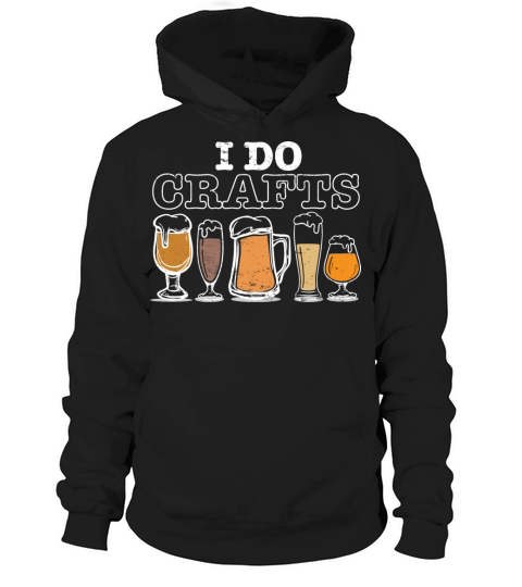 Beer Brewing I Craft Brewery I Beers Lover I Do Hoodie Unisex