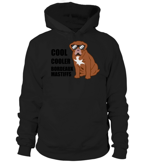 Bordeaux Mastiff Quote Bordeauxdog Dog Lover Gift Hoodie Unisex