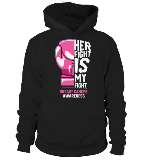 Hand Her fight is my fight breast cancer awareness Hoodie Unisex