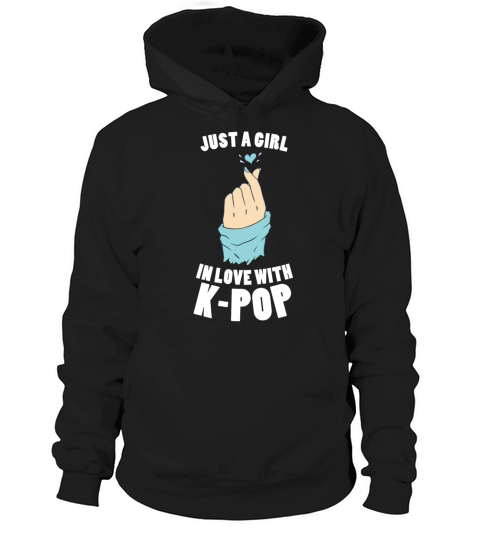 Just A Girl In Love With Kpop Fangirl Korean Merch Hoodie Unisex