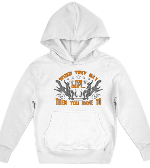 Bareback Riding When They Say You Wild West Rodeo Kids Hoodie