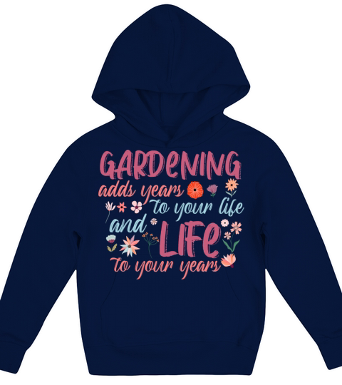 Gardening adds year to your life Kids Hoodie