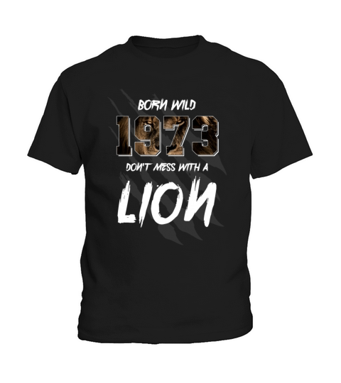 Born Wild 1973 Vintage 1973 49th Birthday Lions Kids T-Shirt
