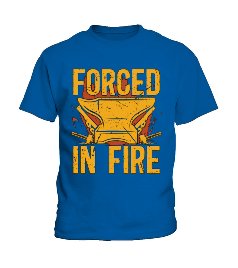 Forging Forced In Fire Farrier Anvils Blacksmiths Kids T-Shirt