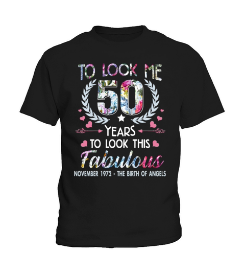 It Took Me 50 Years To Look This Fabulous Kids T-Shirt