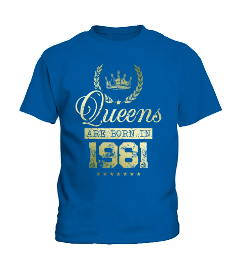 Queens born in 1981 Kids T-Shirt