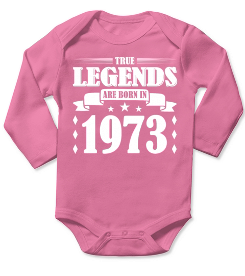 50th birthday vintage 1973 legends born in 1973 Long Sleeve Baby One-Piece