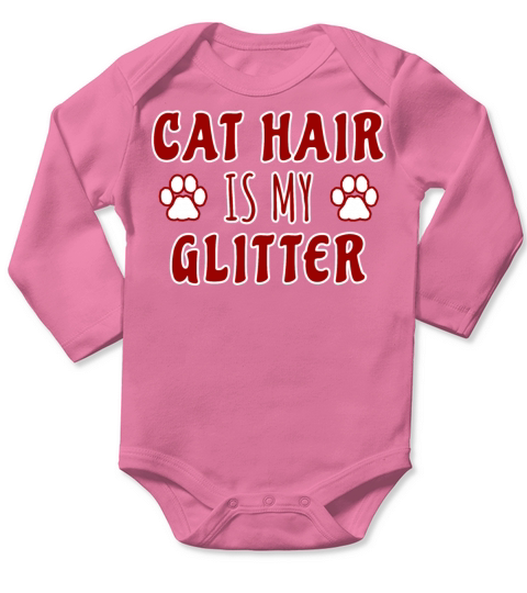 CAT HAIR IS MY GLITTER Long Sleeve Baby One-Piece