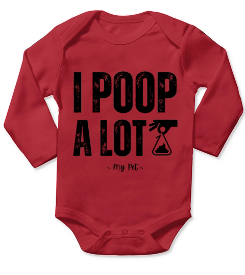 I Poop A Lot Long Sleeve Baby One-Piece