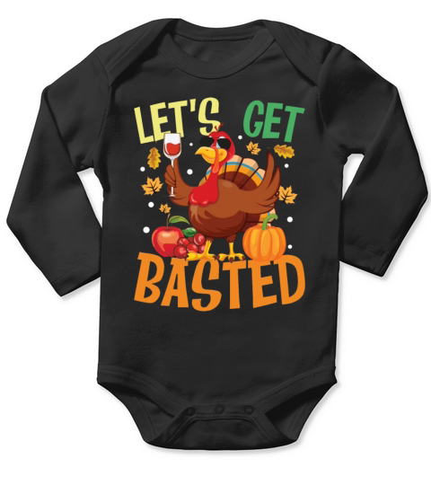 Lets Get Basted for the Family Long Sleeve Baby One-Piece