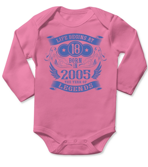 Life begins at 18 years 2005 birthday sayings Long Sleeve Baby One-Piece