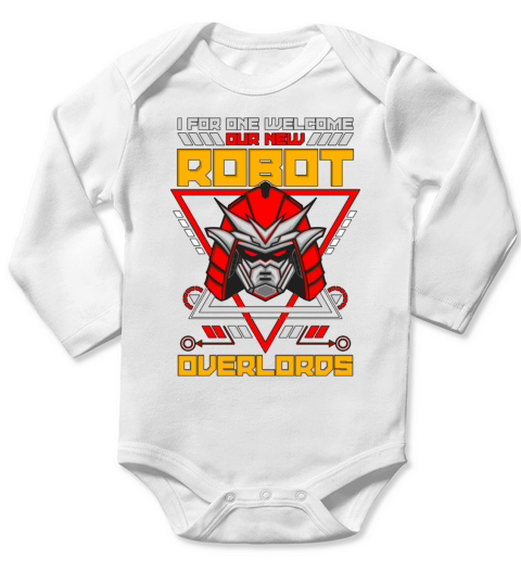 Robotics I For One Welcome Cyborg Robots Engineer Long Sleeve Baby One-Piece
