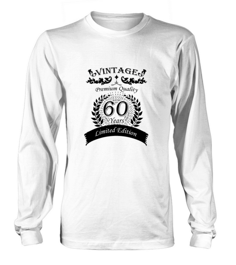 60th birthday vintage Long sleeved Unisex