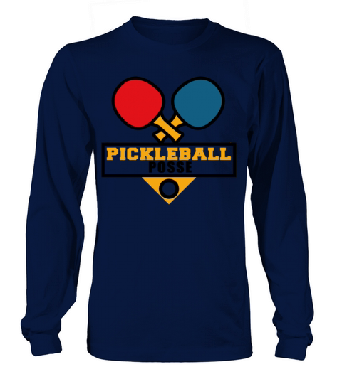 PICKLEBALL POSSE FUNNY PICKLEBALL QUOTE Long sleeved Unisex