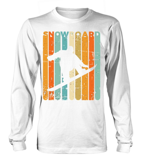 Retro Snowboarding Vintage Snowboarder Quote Snowb Long sleeved Unisex