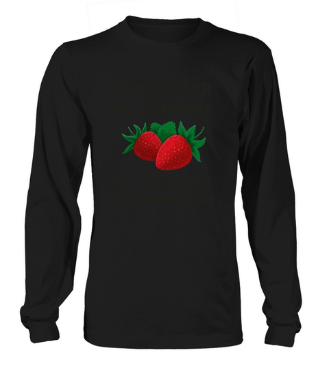 Strawberries Lover Funny Strawberry Fruit Long sleeved Unisex