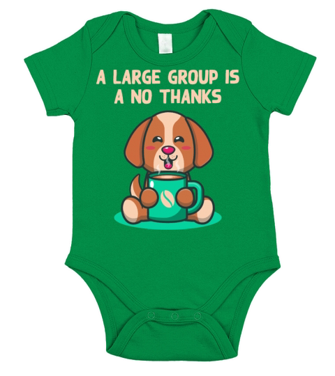 A Large Group Is a No Thanks Introvert Funny Antis Short Sleeve Baby One-Piece