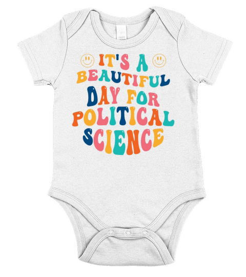 Its a beautiful Day for Political Science Short Sleeve Baby One-Piece